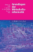 Cover-Bild zum Titel 'Grundlagen der Wirtschaftsinformatik' von 'Andreas Fink, Gabriele Schneidereit, Stefan Voß'