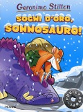 Sogni d'oro, Sonnosauro! Preistotopi - Geronimo Stilton