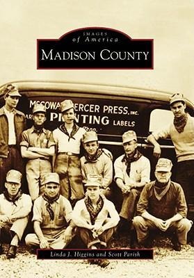 Madison County - Linda J Higgins, Scott Parish