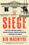 Cover-Bild zum Titel 'The Siege' von 'Ben Macintyre'