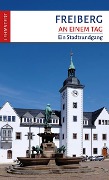 Cover-Bild zum Titel 'Freiberg an einem Tag' von 'Steffi Böttger'