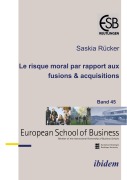 Cover-Bild zum Titel 'Le risque moral par rapport aux fusions & acquisitions' von 'Saskia Rücker'