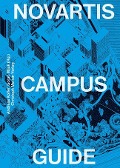 Novartis Campus Guide - Andreas Kofler, Goran Mijuk