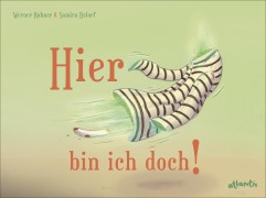 Cover-Bild zum Titel 'Hier bin ich doch!' von 'Werner Rohner'