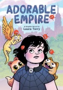 Cover-Bild zum Titel 'Adorable Empire: A Graphic Novel' von 'Laura Terry'