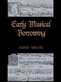 Early Musical Borrowing - 