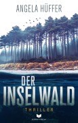Cover-Bild zum Titel 'Der Inselwald' von 'Angela Hüffer'