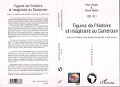 Cover-Bild zum Titel 'Figures de l'histoire et imaginaire au Cameroun' von 'Pierre Fandio'