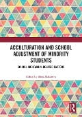 Cover-Bild zum Titel 'Acculturation and School Adjustment of Minority Students' von ''