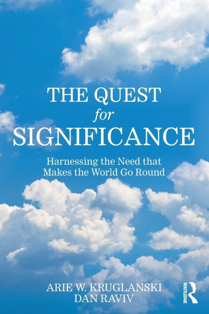 The Quest for Significance - Arie W. Kruglanski, Dan Raviv