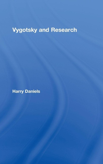 Vygotsky and Research - Harry Daniels