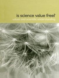 Is Science Value Free? - Hugh Lacey