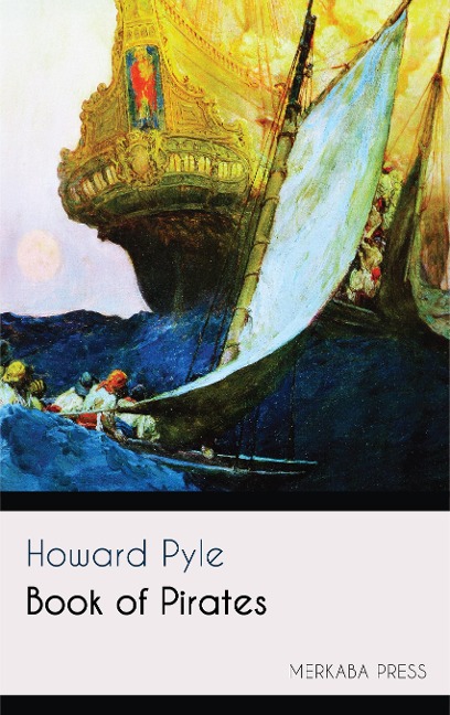 Book of Pirates - Howard Pyle