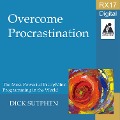 RX 17 Series: Overcome Procrastination - Dick Sutphen