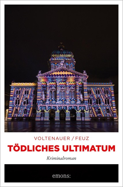 Tödliches Ultimatum - Marc Voltenauer, Nicolas Feuz