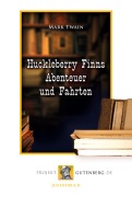 Cover-Bild zum Titel 'Huckleberry Finns Abenteuer und Fahrten' von 'Mark Twain'