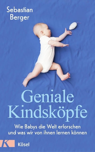 Geniale Kindsköpfe - Sebastian Berger