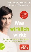 Was wirklich wirkt - Natalie Grams-Nobmann