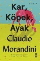 Kar Köpek Ayak - Claudio Morandini
