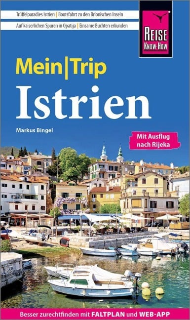 Reise Know-How MeinTrip Istrien - Markus Bingel