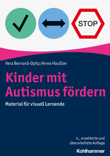 Kinder mit Autismus fördern - Anne Häußler, Vera Bernard-Opitz