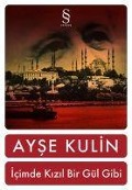 Cover-Bild zum Titel 'Icimde Kizil Bir Gül Gibi' von 'Ayse Kulin'