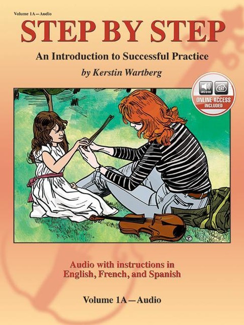 Step by Step 1a -- An Introduction to Successful Practice for Violin - 