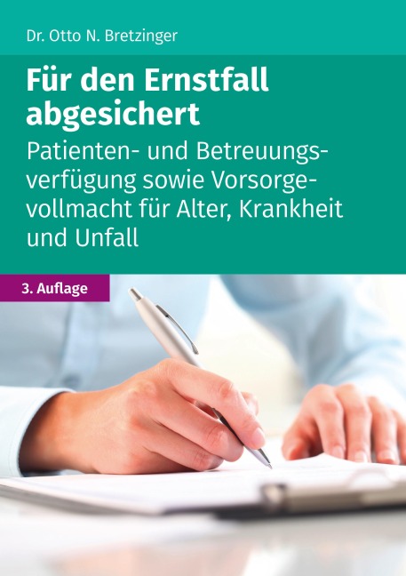 Für den Ernstfall abgesichert - Otto N. Bretzinger
