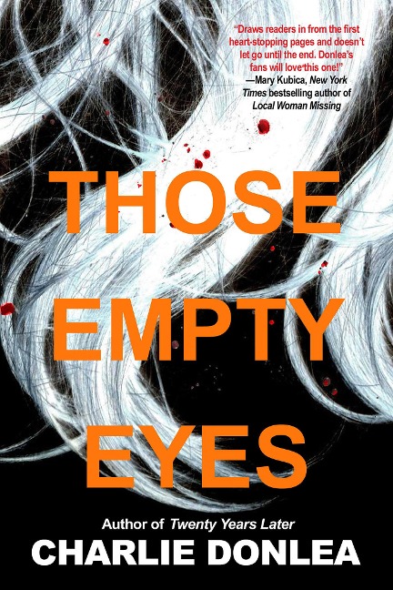 Those Empty Eyes - Charlie Donlea