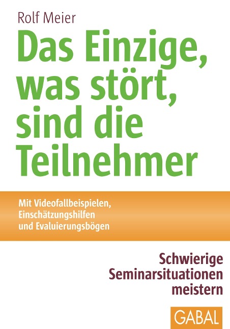 Das Einzige, was stört, sind die Teilnehmer - Rolf Meier