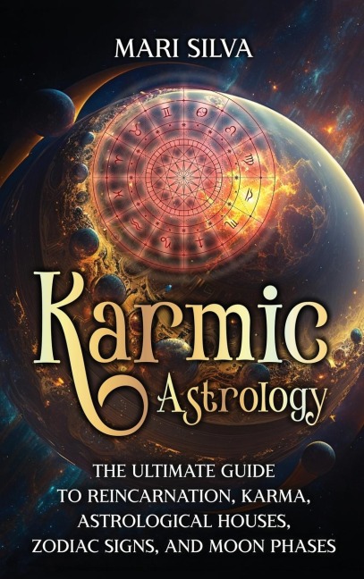Karmic Astrology - Mari Silva