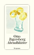 Cover-Bild zum Titel 'Abendblätter' von 'Otto Jägersberg'