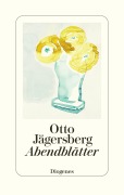Cover-Bild zum Titel 'Abendblätter' von 'Otto Jägersberg'