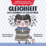 Cover-Bild zum Titel 'Gleichheit mit Simone de Beauvoir. Bilderbuch' von 'Duane Armitage, Maureen McQuerry'