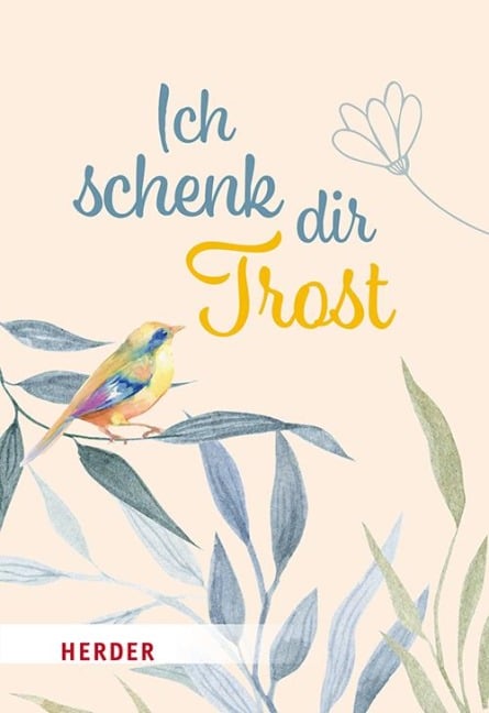 Ich schenk dir Trost - 