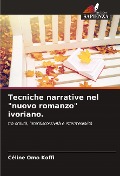 Cover-Bild zum Titel 'Tecniche narrative nel "nuovo romanzo" ivoriano.' von 'Céline Omo Koffi'