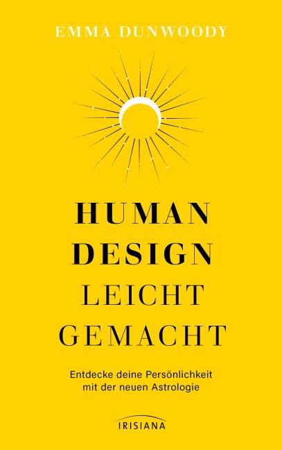 Human Design leicht gemacht - Emma Dunwoody