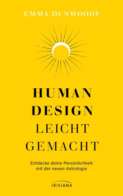 Human Design leicht gemacht - Emma Dunwoody