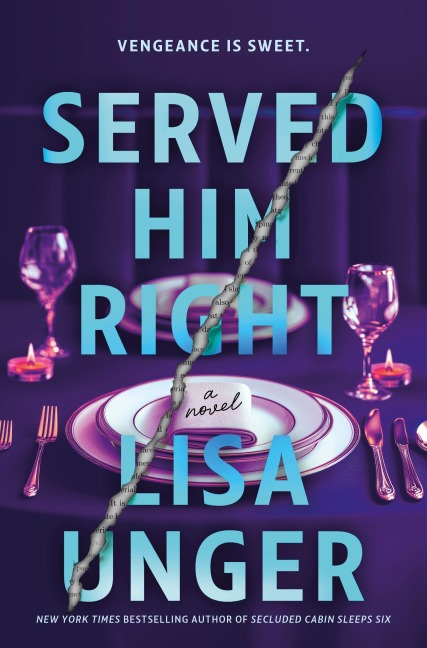 Served Him Right - Lisa Unger