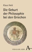 Cover-Bild zum Titel 'Die Geburt der Philosophie bei den Griechen' von 'Klaus Held'