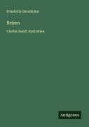 Cover-Bild zum Titel 'Reisen' von 'Friedrich Gerstäcker'