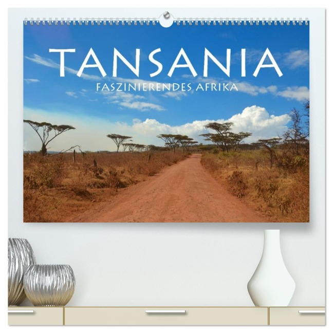 Tansania - Faszinierendes Afrika (hochwertiger Premium Wandkalender 2026 DIN A2 quer), Kunstdruck in Hochglanz - Fabian Keller