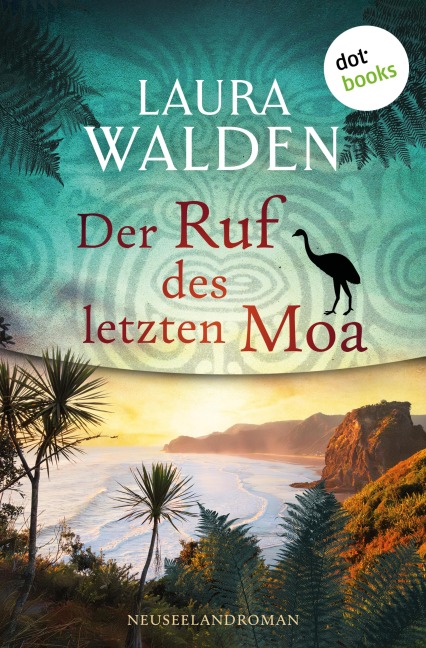 Der Ruf des letzten Moa - Laura Walden