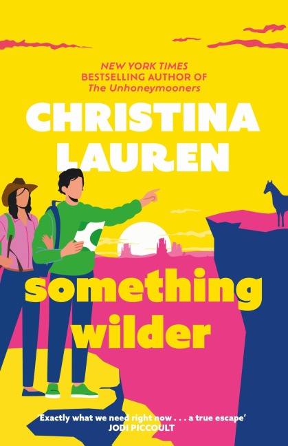 Something Wilder - Christina Lauren