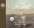 Cover-Bild zum Titel 'Cruel Harvest (Library Edition): A Memoir' von 'Fran Elizabeth Grubb, Bryan Reardon'