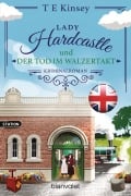 Cover-Bild zum Titel 'Lady Hardcastle und der Tod im Walzertakt' von 'T E Kinsey'