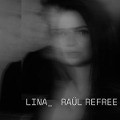 Cover-Bild zum Titel 'Lina_Raul Refree' von 'Lina_Raul Refree'