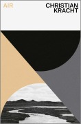 Cover-Bild zum Titel 'Air' von 'Christian Kracht'