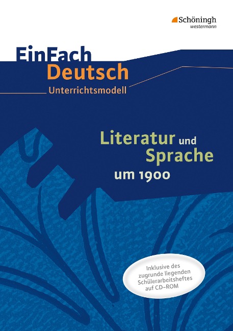 Literatur und Sprache um 1900 am Beispiel von Epik und Lyrik: Unterrichtsmodell - Christine Mersiowsky