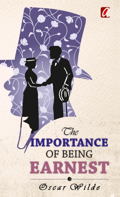 Importance of being earnest - Oscar Wilde
